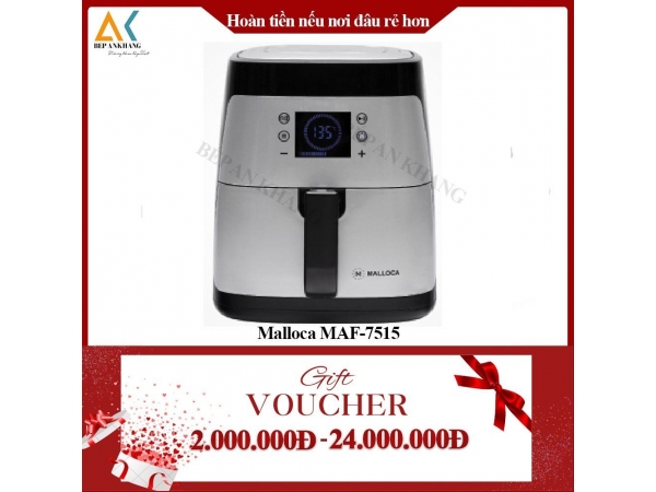  Nồi Chiên Không Dầu Malloca MAF-7515 - Made in Trung Quốc